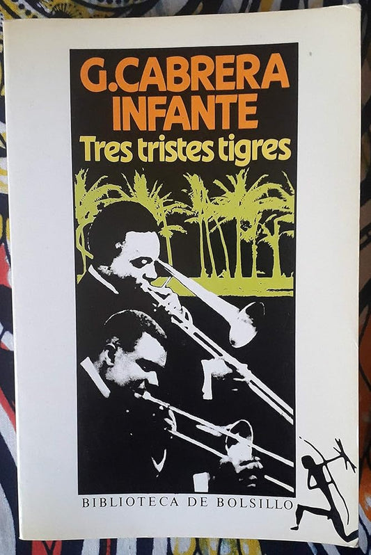 Tres Tristes Tigres cover image