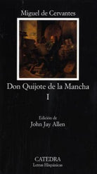 DON QUIJOTE DE LA MANCHA I-CATEDRA- (SIN COLECCION) cover image