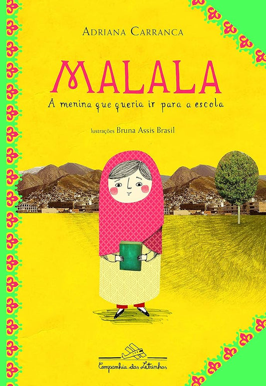 Malala: A Menina Que Queria Ir Para A Escola (Em Portugues do Brasil) cover image