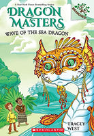 Dragon Master #19: Wave of the Sea Dragon (A Branches Book) cover image
