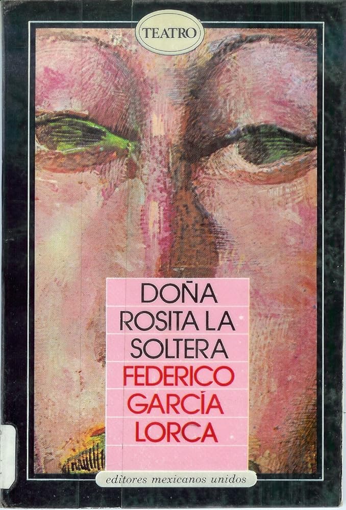 Dona Rosita La Soltera cover image