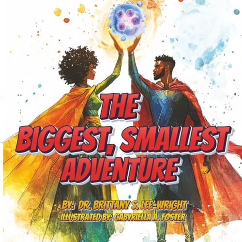The Biggest, Smallest Adventure (The Biggest, Smallest Adventure Universe) cover image
