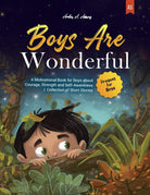 BOYS ARE WONDERFUL: A Motivational Book for Boys about Courage, Strength and Self-Awareness | Collection of Short Stories | Present for Boys cover image