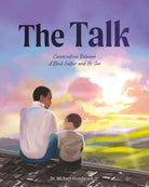 The Talk: Conversations Between A Black Father and His Son cover image
