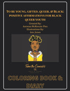 To be Young, Gifted, Queer, & Black Coloring Book and Diary cover image