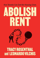 Abolish Rent: How Tenants Can End the Housing Crisis cover image