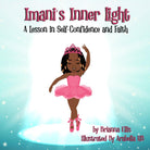 Imani's Inner Light: A Lesson in Self-Confidence and Faith That Inspires Young Children to Boost Their Self-Esteem cover image
