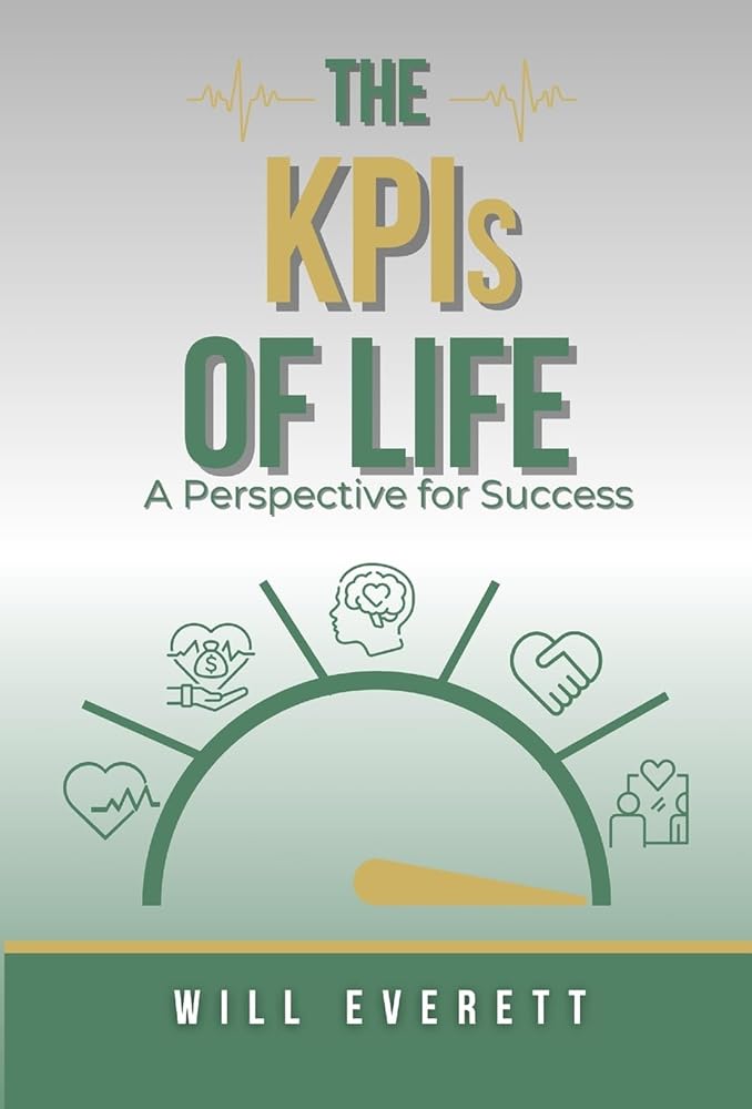 The KPIs of Life: A Perspective for Success cover image
