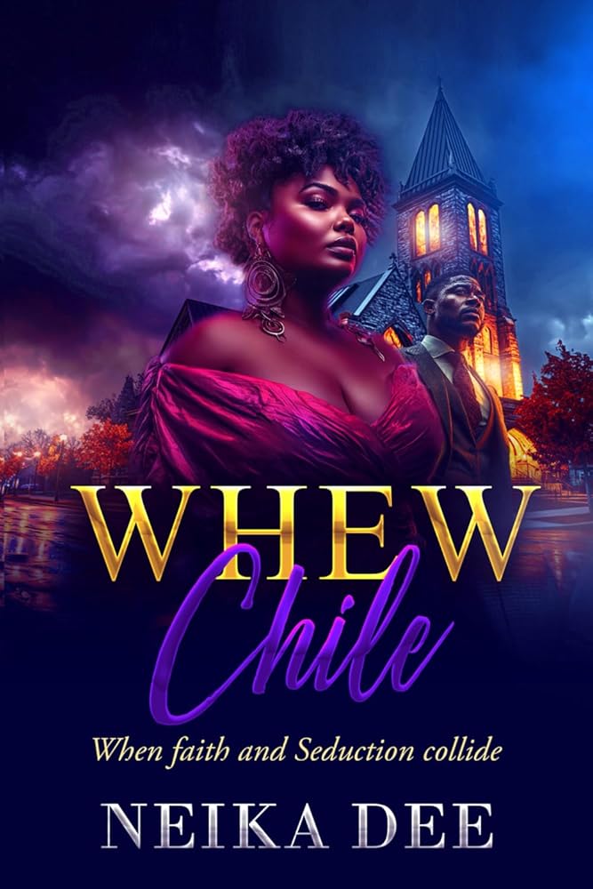 Whew Chile...: When Faith and Seduction Collide cover image